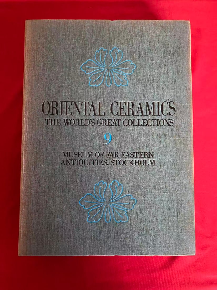 ORIENTAL CERAMICS 9 MUSEUM OF FAR EASTERN ANTIOUITIES,STOCKHOLM: ORIENTAL CERAMICS 9 MUSEUM OF FAR EASTERN ANTIOUITIES,STOCKHOLM, limited edition 300 copies, published in 1976 Japan, hard cover and including the slipbox, good condition!