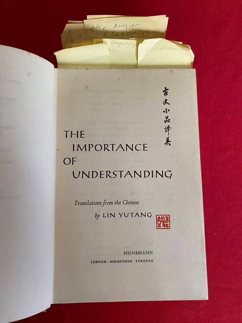 THE IMPORTANCE OF UNDERSTANDING Translations from the Chinese by LIN YUTANG (1 of 3)