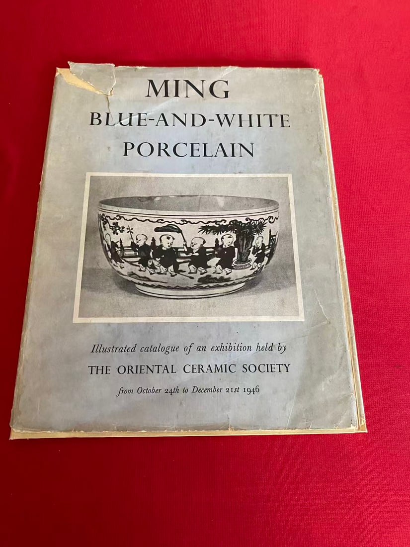 MING BLUE-AND-WHITE PORCELAIN by THE ORIENTAL CERAMIC SOCIETY: MING BLUE-AND-WHITE PORCELAIN by THE ORIENTAL CERAMIC SOCIETY, published in 1946 , hard cover and good condition!