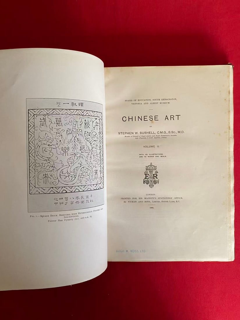 CHINESE ART BY STEPHEN W. BUSHELL Volume 2: CHINESE ART BY STEPHEN W. BUSHELL Volume 2 , published in 1906, hard cover and good condition!