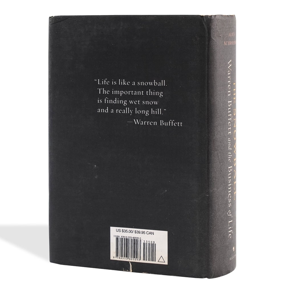 WARREN BUFFETT SIGNED "THE SNOWBALL: WARREN BUFFETT AND THE BUSINESS OF LIFE" FIRST EDITION FIRST - 2