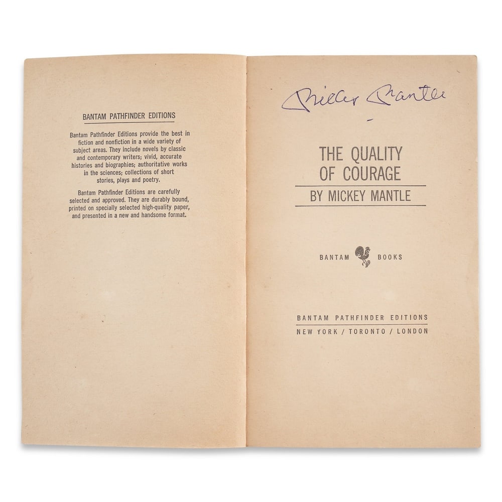 MICKEY MANTLE SIGNED "THE QUALITY OF COURAGE" - 3