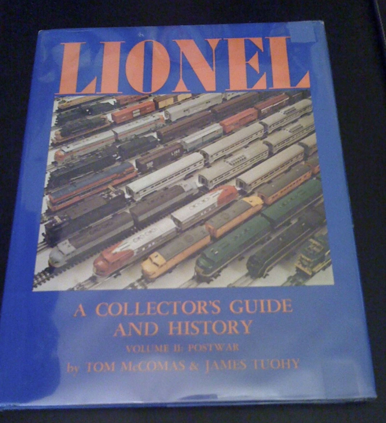 Lionel Trains A Collector's Guide and History Volume II: Postwar Book (1 of 5)
