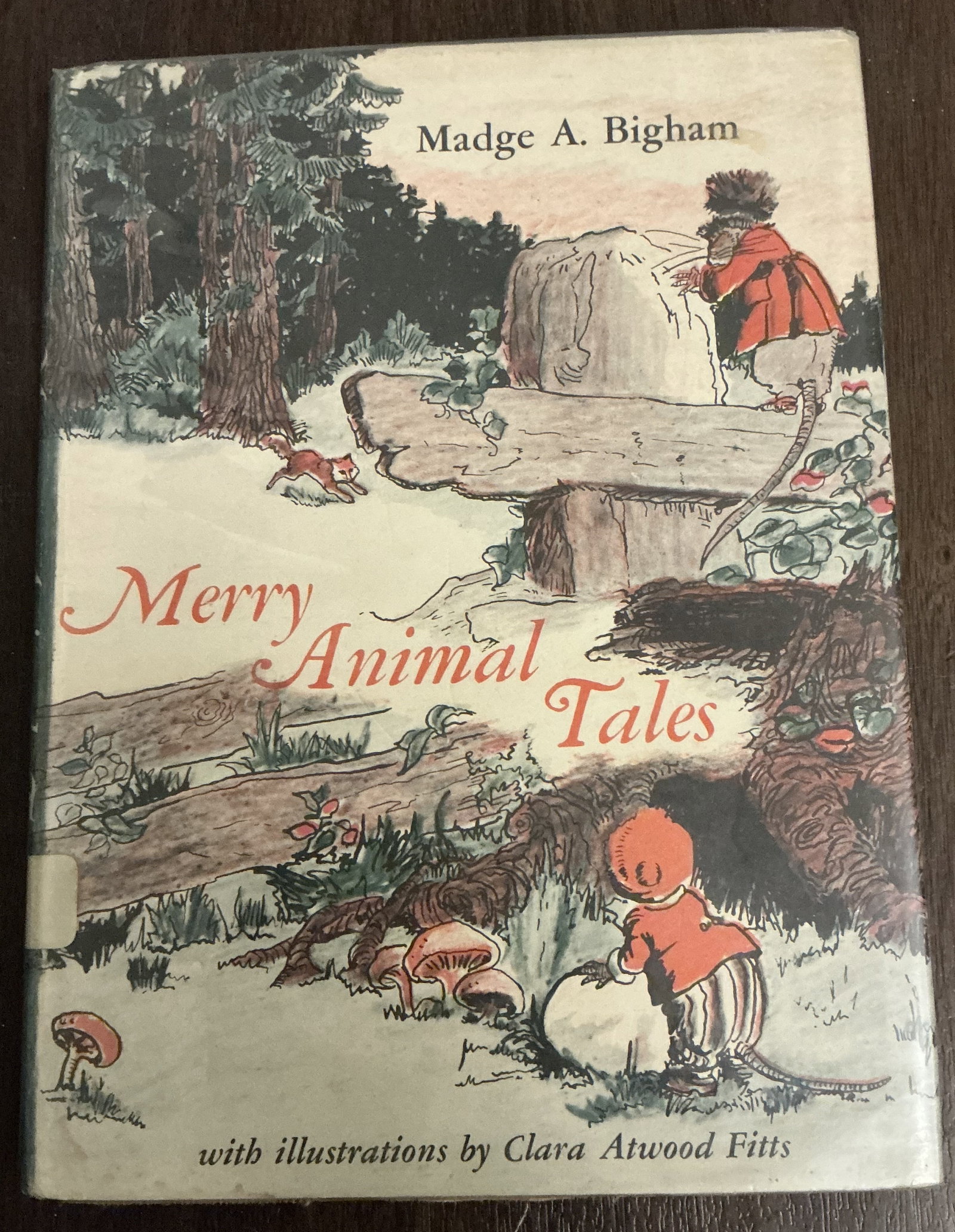 Merry Animal Tales Hard Cover Book By Madge A. Bigham, Clara Atwood Fitts 1969 (1 of 7)