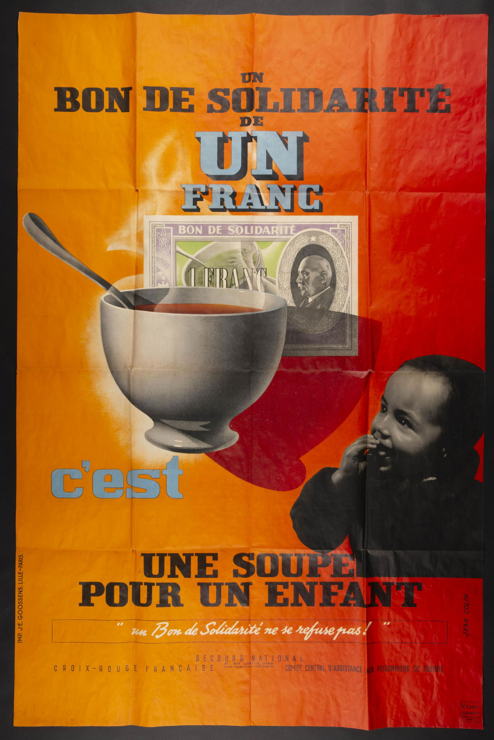 Affiche bons de solidarite 1frs. Poster solidarity: Color poster, text in French, Goossens printing, ORAFF 7871, drawing by Jean Colin. Dimensions 98x150cm. Some tears, folds, gaps, and stains. Affiche en couleurs, texte en franÃ§ais, imprimerie Goos