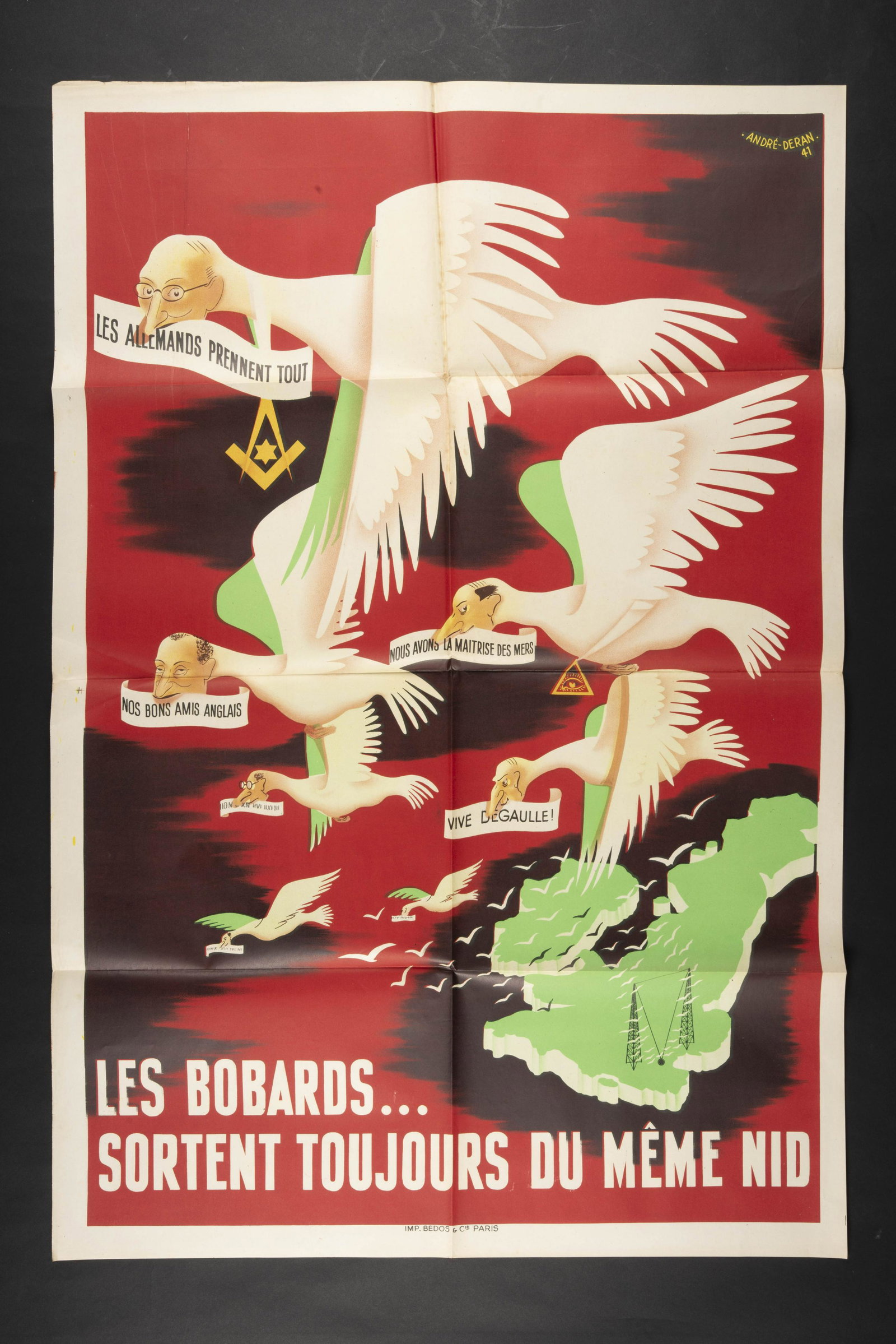 Affiche Les bobards sortent du meme nid Poster dukes: Color poster, text in French, signed Andre Deran 41, Bedos Paris printing house. Dimension 80x118cm. Some tears, folds, gaps and stains. Affiche en couleurs, texte en franÃ§ais, signe Andre Deran 41
