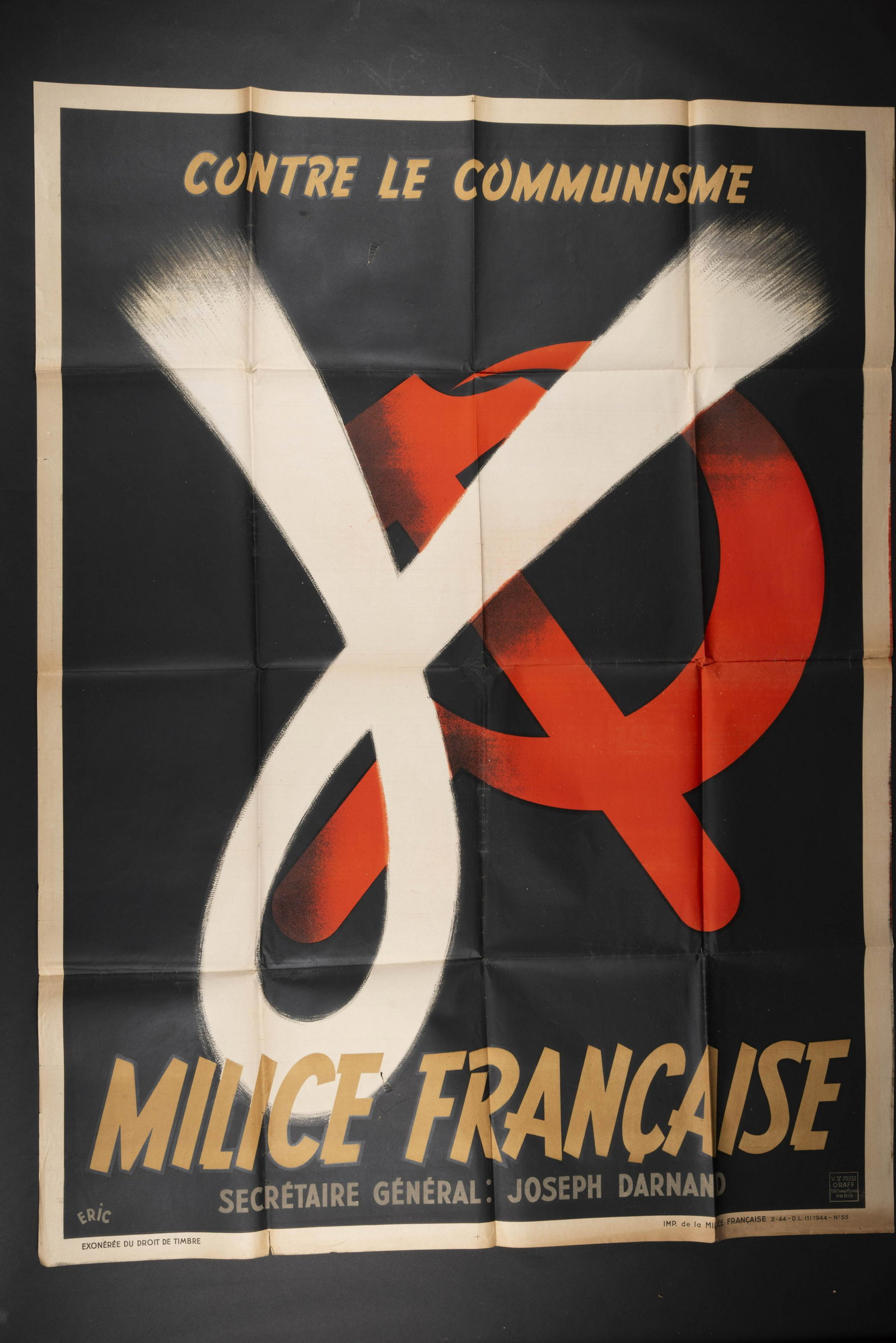 Affiche Milice French Militia poster: Color poster, text in French, drawing by Eric, dated February 1944, ORAFF 70332, French Militia printing press. Dimensions 120x160cm. Some tears, folds, gaps and stains. Affiche en couleurs, texte en 
