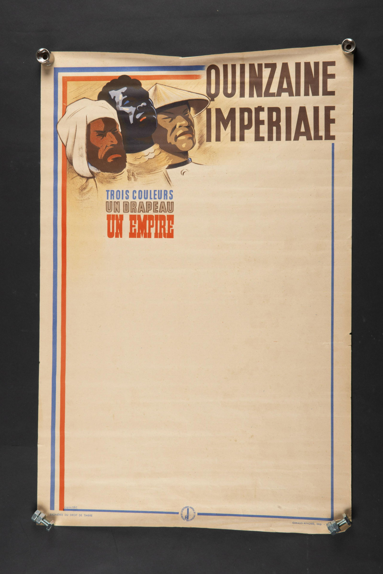 Affiche Quinzaine imperiale Imperial Fortnight poster: Color poster, French text, Three colors, one flag, one Empire. Drawing signed Eric, Giraud printing in Lyon. Dimensions 50x75cm. Some tears, folds, gaps and stains. Affiche en couleurs, texte en fran�