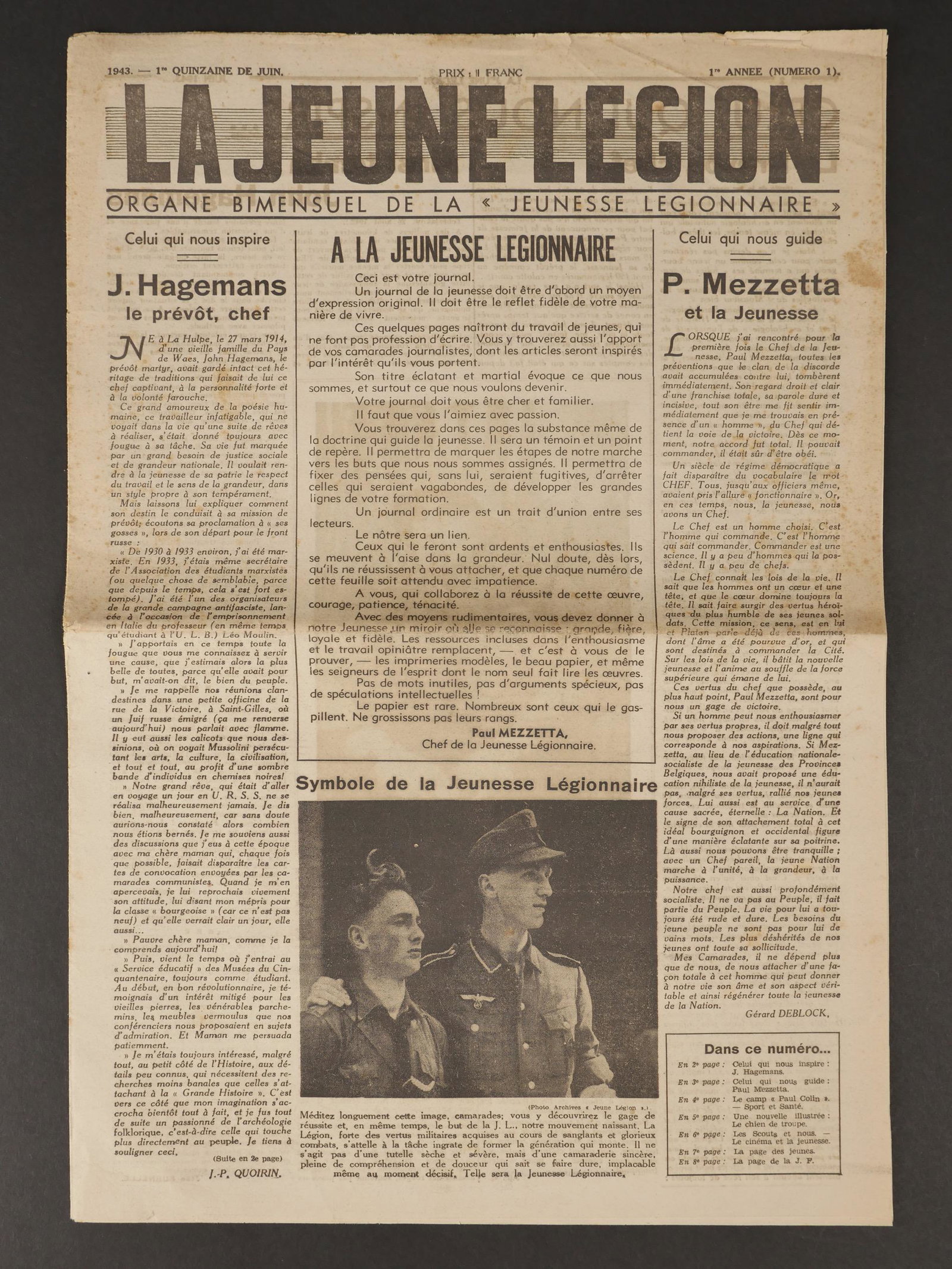 Jeune Legion. Young Legion.: Ensemble de documents de la Jeune Legion. Comprenant un journal La jeune Legion organe bimensuel de la Jeunesse Legionnaire, 1943, premiere quinzaine de juin, premiere annee, 8 pages. Un magazine La J