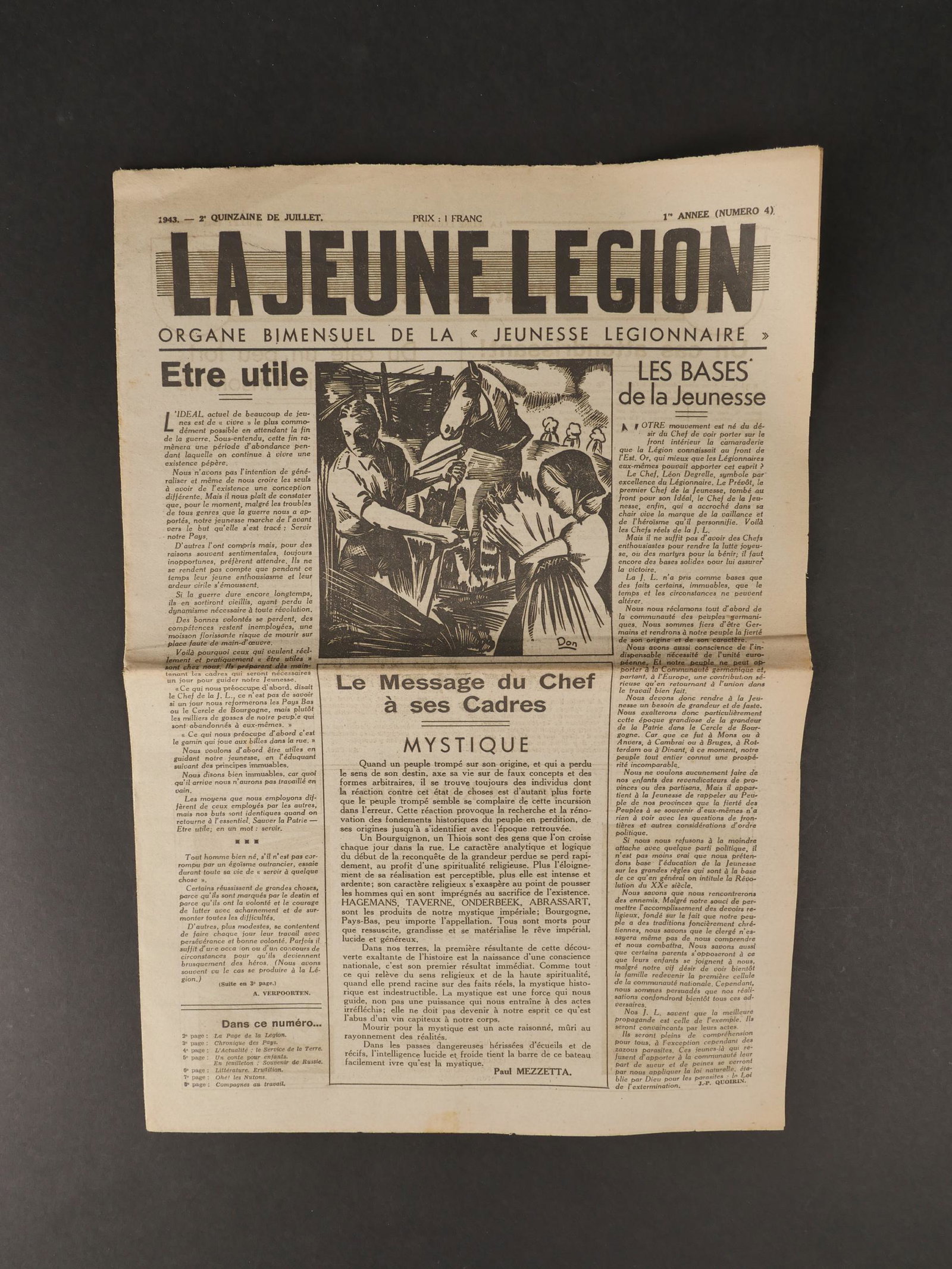 Jeune Legion. Youth Legion.: Ensemble de documents de la Jeune Legion. Comprenant un journal La jeune Legion organe bimensuel de la Jeunesse Legionnaire, 1943, deuxieme quinzaine de juillet, premiere annee, 8 pages. Un magazine L