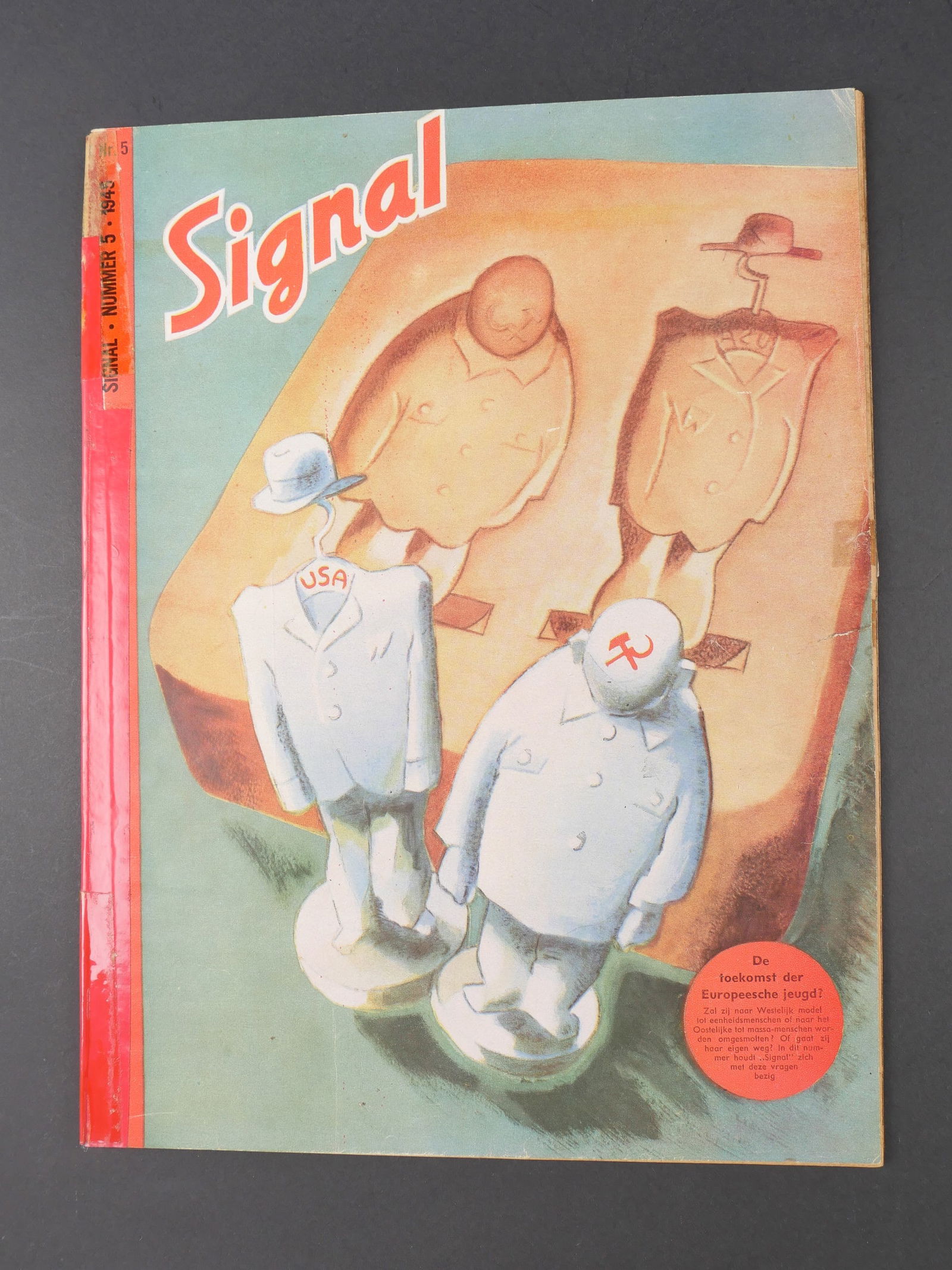 Signal Nr 5 1945. Signal Magazine.: Numero 4 de Signal 1945. Belle couverture en couleur. Texte en flamand. Reparation au scotch au niveau e la tranche. Visiblement complet. A noter une certaine usure et patine de la piece. Etat II+. An