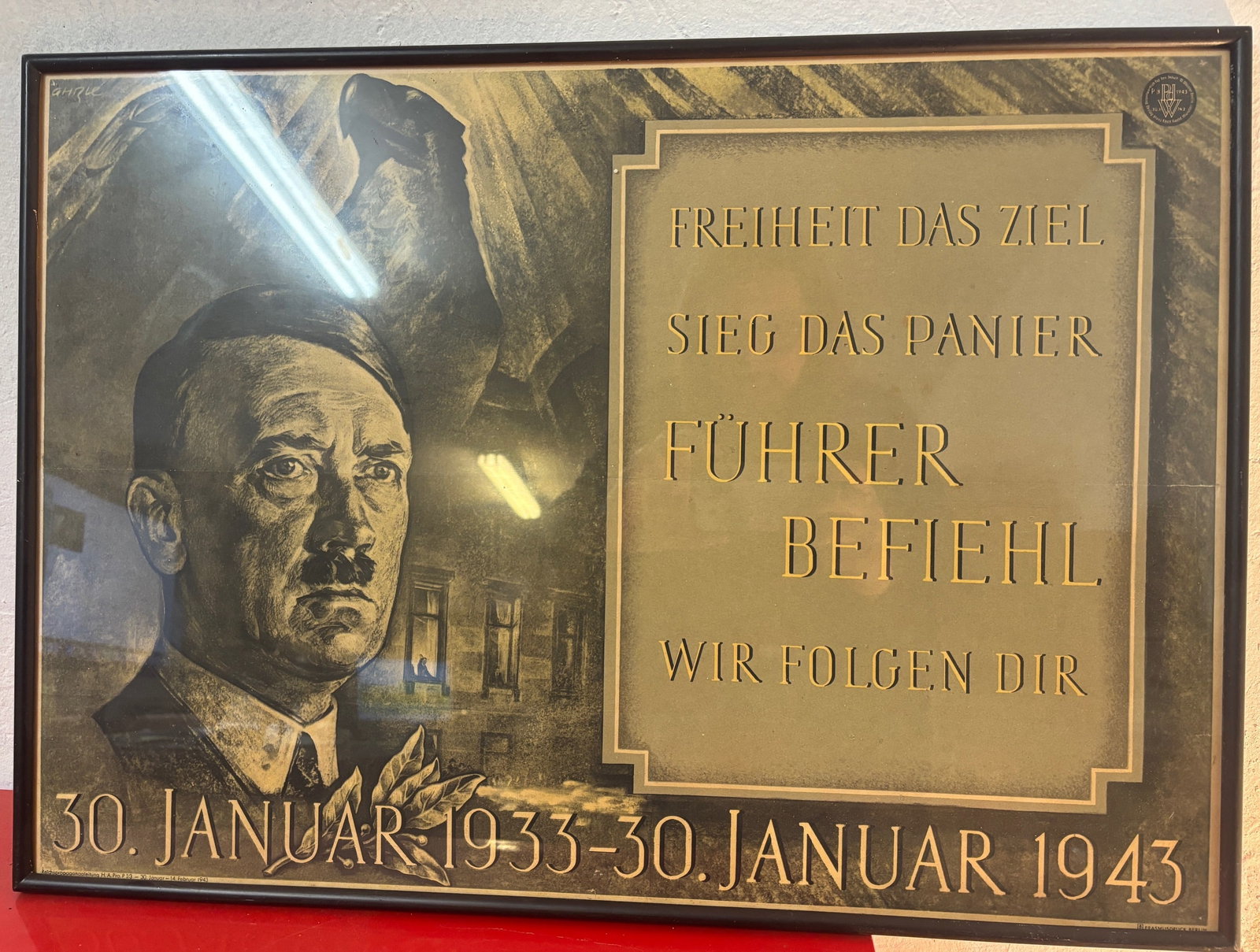 Affiche allemande. German Poster.: Affiche allemande en noir et blanc, imprimee sur papier. Datee du 30 janvier 1933 au 30 janvier 1943, avec la mention « Freiheit das Ziel, Sieg das Panier, Fuhrer befiehl, wir folgen Dir ». Impressi