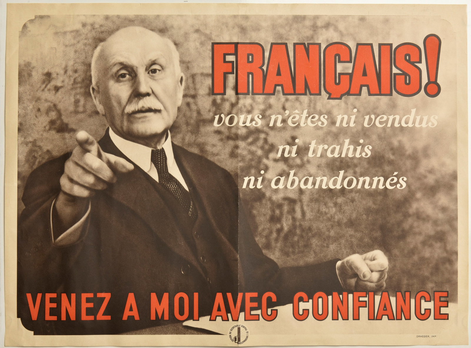 Une affiche de propagande Vichy. A Vichy propaganda poster.: Une affiche de propagande Vichy. Affiche de propagande edite par le secretariat general de l’information et imprime par Draeger, affiche montrant le marechal s’adressant au peuple francais, mesure