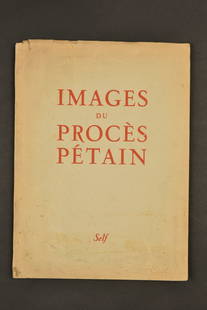 images du proces de Petain dont caricatures numerotes. Images from the Petain Trial, Including: Images du Proces de Petain comprenant Soixante dessins de Henri Pelletier,Preface de Jean de Kerdeland aux editions Self. Cet ouvrage fut tire a 1500 exemplaire, celui ci porte le numero 638.Les caric