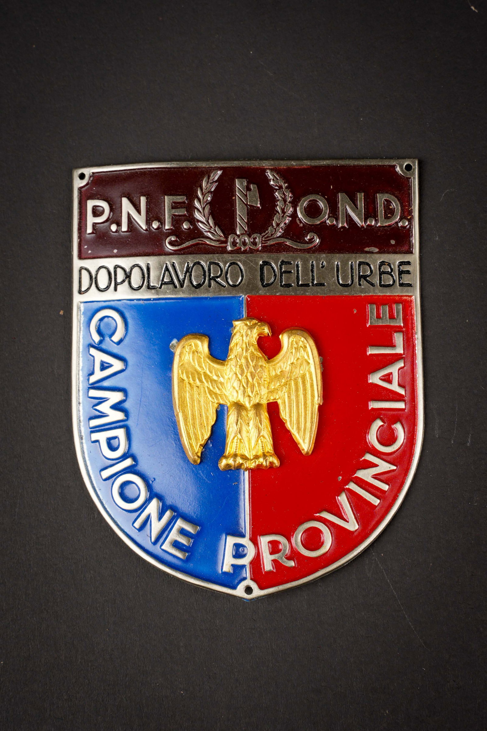 Insigne PNF OND DOPOLAVORO MDELL URBE CAMPIONE PROVINCIALE. PNF OND DOPOLAVORO MDELL?URBE CAMPIONE (1 of 2)