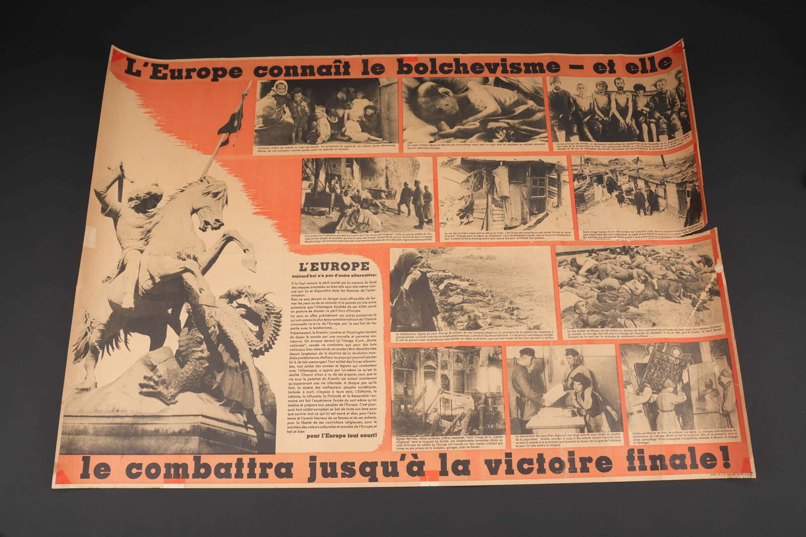 L Europe connait le Bolchevisme. Europe Knows Bolshevism.: L Europe connait le Bolchevisme et le combat jusqu a la victoire. En papier et en couleur. Texte en francais. Dimensions 60 x 80 cm. Wpr 4/Fr Nr 63 Vi/43 EGA. A noter une certaine usure et patine de l