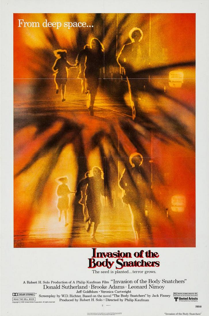 Invasion of the Body Snatchers Original One Sheet Movie: This item qualifies for FREE DOMESTIC SHIPPING to customers in the USA Invasion of the Body Snatchers is a 1978 sci-fi movie starring Donald Sutherland Brooke Adams Jeff Goldblum and Leonard Nimoy. Th