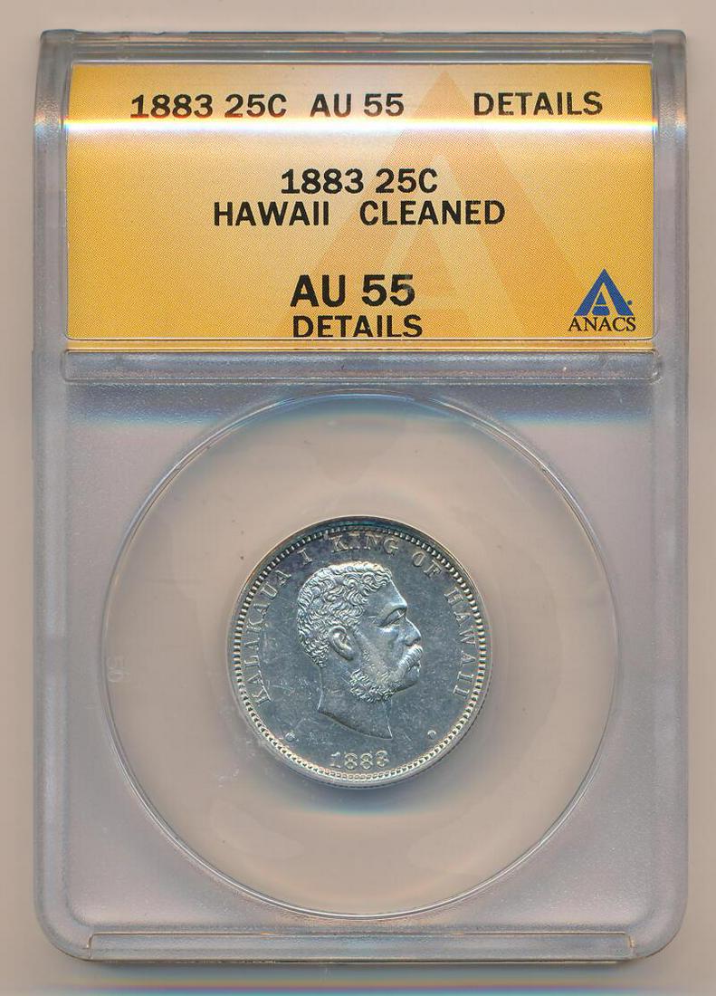 1883 Hawaii Quarter. ANACS AU55 Details: This item qualifies for FREE DOMESTIC SHIPPING to customers in the USA 1883 Hawaii Quarter. ANACS AU55 Details Please See High Resolution Photos The MYNT Guarantee: Photos descriptions and estimates w