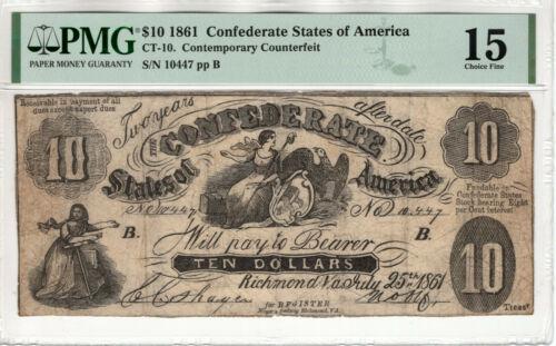 1861 $10 CONFEDERATE STATES OF AMERICA CONTEMPORARY: 1861 $10 CONFEDERATE STATES OF AMERICA CONTEMPORARY COUNTERFEIT CT-10 PMG F Country/Region of Manufacture: United States Certification Number: 8090962-099 Certification: PMG Grade: 15 Type: Confederat