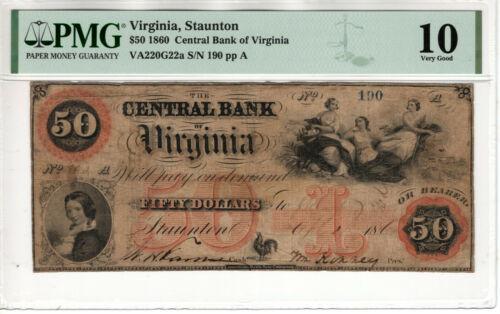 1860 $50 CENTRAL BANK OF VIRGINIA STAUNTON SERIAL 190: 1860 $50 CENTRAL BANK OF VIRGINIA STAUNTON SERIAL 190 OBSOLETE NOTE PMG VG Modified Item: No Country/Region of Manufacture: United States Certification Number: 8085588-061 Certification: PMG Grade: 10