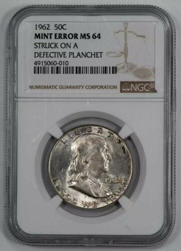 1962 FRANKLIN HALF DOLLAR 50C NGC MS 64 UNC - ERROR: 1962 FRANKLIN HALF DOLLAR 50C NGC MS 64 UNC - ERROR DEFECTIVE PLANCHET Certification: NGC Composition: Silver Grade: MS-64 Year: 1962 Circulated/Uncirculated: Uncirculated Strike Type: MS Mint Locatio