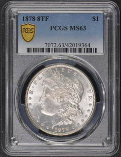 1878 8TF $1 8TF Morgan Dollar PCGS: 1878 8TF $1 8TF Morgan Dollar PCGS Certification: PCGS Certification Number: 42019364 Grade: MS63 Year: 1878 Circulated/Uncirculated: Uncirculated Strike Type: Business Mint Location: Philadelphia