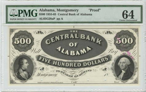 1855-65 $500 Central Bank Alabama  Montgomery Obsolete PROOF PMG 64 Choice