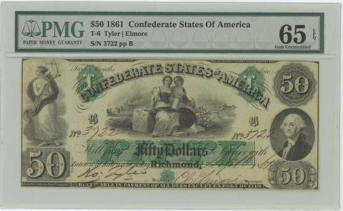 1861 $50 Confederate States CSA T-6 PMG 65 EPQ