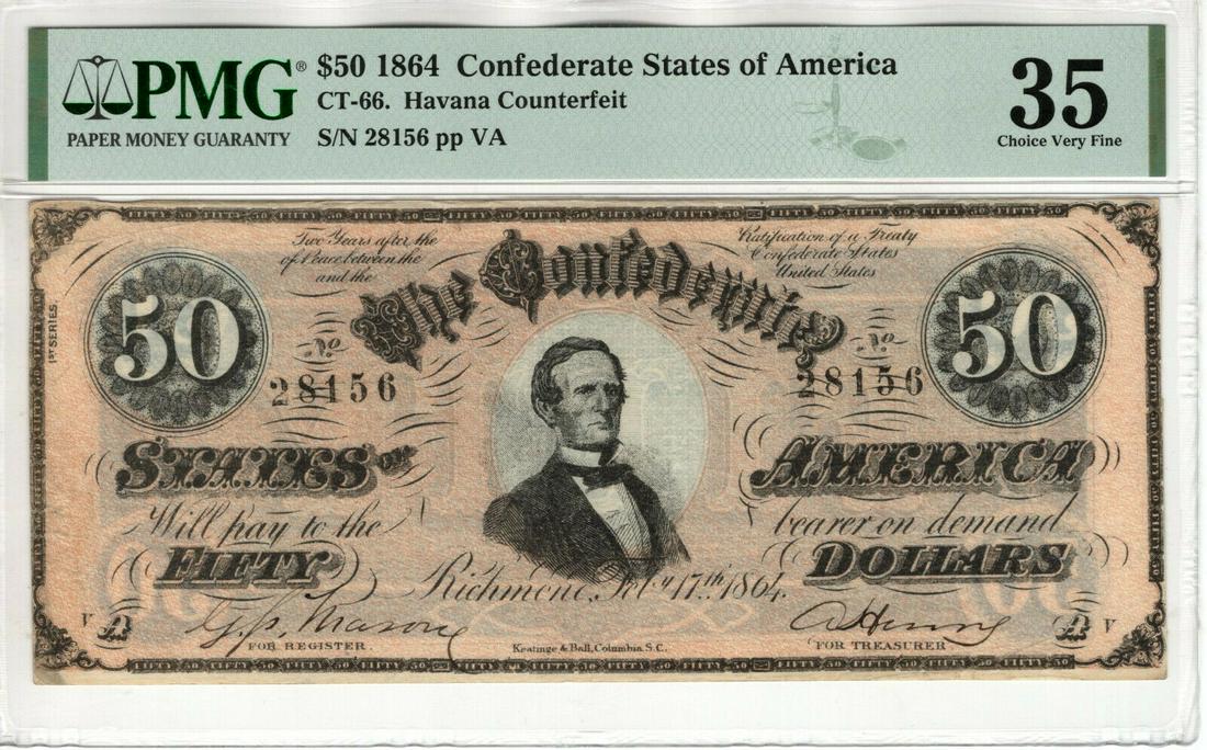 1864 $50 CONFEDERATE HAVANA CONTEMPORARY COUNTERFEIT NOTE CT-66 PMG CHOICE VF: 1864 $50 CONFEDERATE HAVANA CONTEMPORARY COUNTERFEIT NOTE CT-66 PMG CHOICE VF Denomination: $50 Grade: 35 Circulated/Uncirculated: Circulated Type: Confederate Currency Certification: PMG Country/Regi