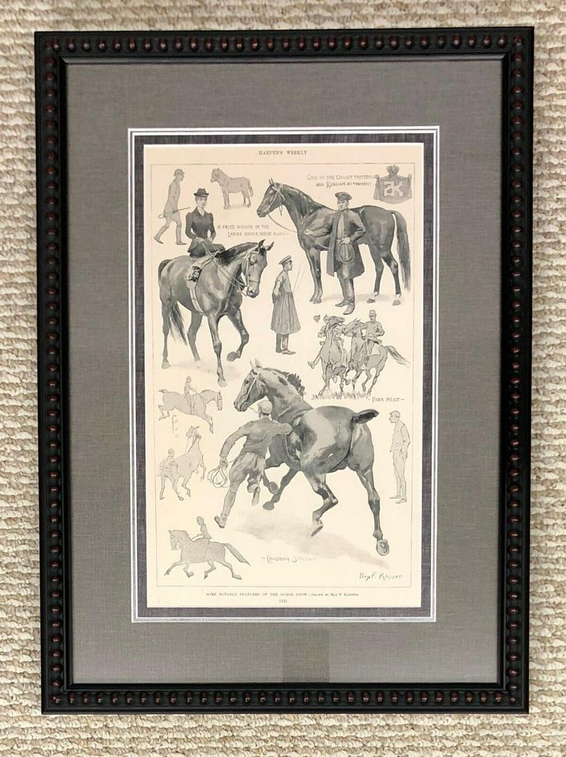 Original Harper's Weekly Horse Show Circa 1800's Custom Framed Mint Condition: Original Harper's Weekly Horse Show Circa 1800's Custom Framed Mint Condition Custom Framed Size 16 x 22 Image Size 9 x 14 Custom Framed in a 1 Black BeadedFrame Triple Matted with Gray Linen Outer Ma