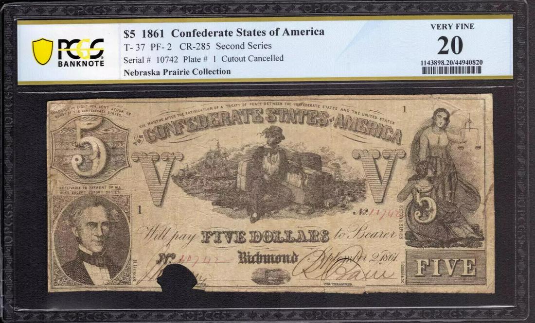 1861 $5 CONFEDERATE STATE OF AMERICA NOTE T-37 PF-2 PCGS B VERY FINE VF 20: 1861 $5 CONFEDERATE STATE OF AMERICA NOTE T-37 PF-2 PCGS B VERY FINE VF 20 Grading Service: PCGS Grade: 20 Series Year: SERIES 2 Year: SERIES 2 Circulated/Uncirculated: Unknown Country: United States 