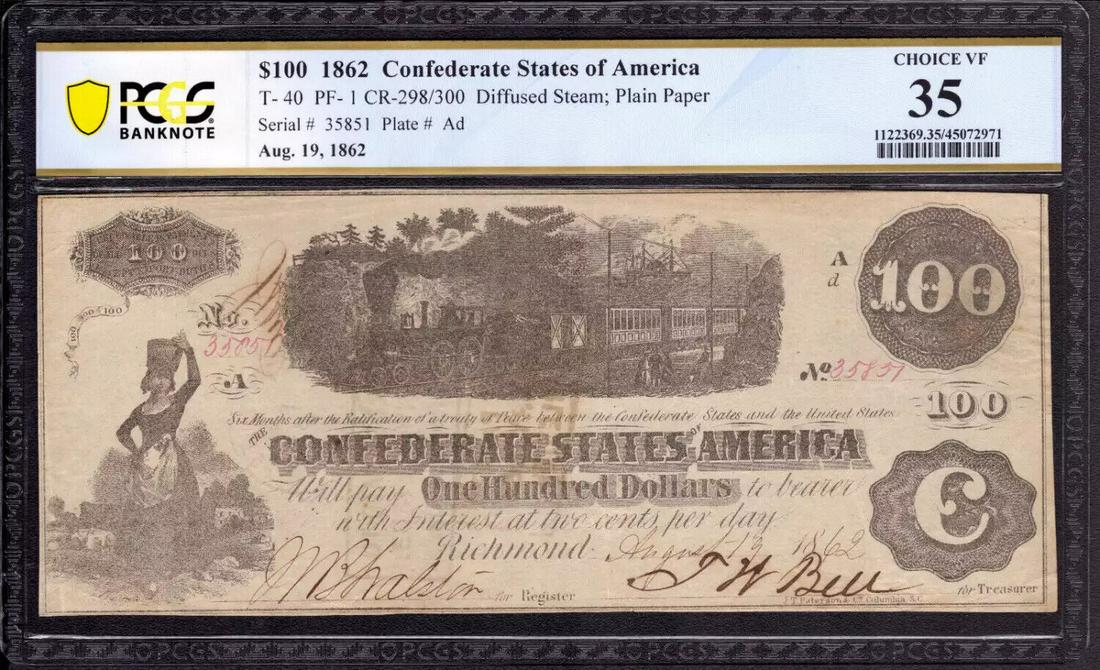 1862 $100 CONFEDERATE STATES OF AMERICA NOTE T-40 PF-1 PCGS B CHOICE VF 35: 1862 $100 CONFEDERATE STATES OF AMERICA NOTE T-40 PF-1 PCGS B CHOICE VF 35 Grading Service: PCGS Grade: 35 Series Year: NO SERIES Year: NO SERIES Circulated/Uncirculated: Unknown Country: United State