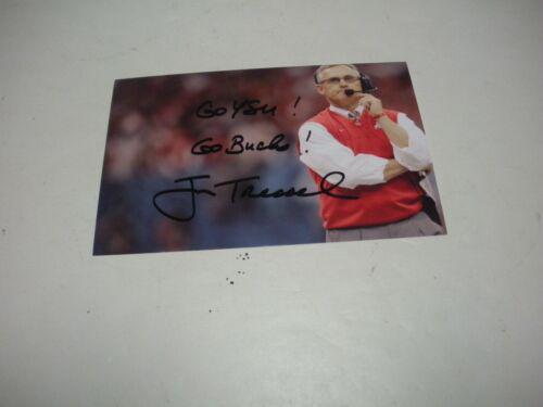 JIM TRESSEL OHIO STATE BUCKEYES GO BUCKS GO YSU W/COA SIGNED 4X6 PHOTO: JIM TRESSEL OHIO STATE BUCKEYES GO BUCKS GO YSU W/COA SIGNED 4X6 PHOTO Product: Photo Sport: Football-NFL Original/Reprint: Original Pre-Owned PLEASE NOTE: Framed Large or heavy Items do not have ship