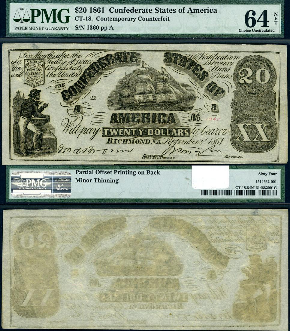 CT-18/129E $20 1861 Confederate Note CH PMG CU64 NET - Contemporary Counterfeit: CT-18/129E $20 1861 Confederate Note CH PMG CU64 NET - Contemporary Counterfeit Certification: PMG Grade: CU64 NET Choice Circulated/Uncirculated: Uncirculated Certification Number: 1514662-001 Denomi