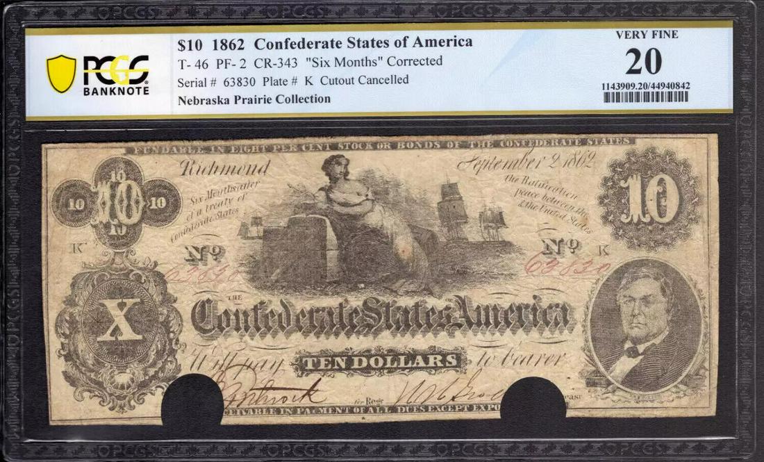 1862 $10 CONFEDERATE STATES OF AMERICA NOTE T-46 PF-2 PCGS B VERY FINE VF 20: 1862 $10 CONFEDERATE STATES OF AMERICA NOTE T-46 PF-2 PCGS B VERY FINE VF 20 Grading Service: PCGS Grade: 20 Series Year: NO SERIES Year: NO SERIES Circulated/Uncirculated: Unknown Country: United Sta