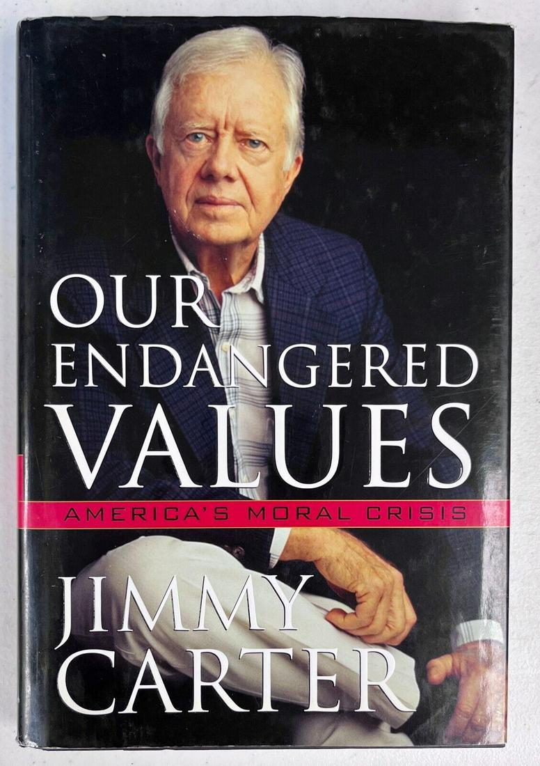 President JIMMY CARTER Signed "Our Endangered Values" hardcover book