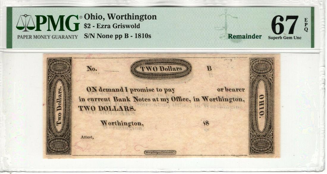 1810 $2 EZRA GRISWOLD OBSOLETE REMAINDER WORTHINGTON OHIO PMG SUPERB GEM 67 EPQ: 1810 $2 EZRA GRISWOLD OBSOLETE REMAINDER WORTHINGTON OHIO PMG SUPERB GEM 67 EPQ Certification Number: 8087578-071 Certification: PMG Grade: 67 Type: Banknotes Circulated/Uncirculated: Uncirculated Den