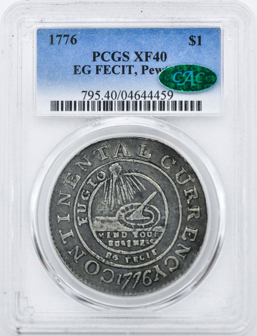 1776 EG FECIT PEWTER $1 PCGS XF 40: 1776 EG FECIT PEWTER $1 PCGS XF 40 Certification: PCGS & CAC Grade: XF 40 Circulated/Uncirculated: Circulated Year: 1776 Denomination: $1 Composition: Pewter Certification Number: 04644459 Pre-Owned T