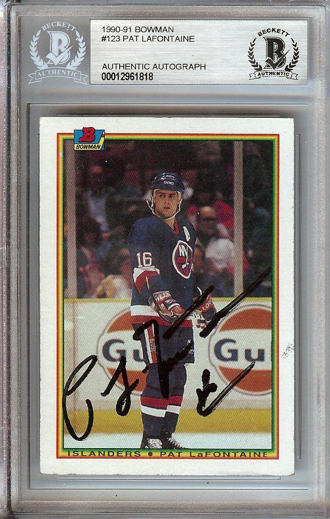 Pat LaFontaine 1990-91 Bowman Hand Signed Autograph Beckett Slabbed: Pat LaFontaine 1990-91 Bowman Hand Signed Autograph Beckett Slabbed Graded: No Sport: Hockey League: NHL Professional Grader: Seller Team: New York Islanders Card Number: 123 Player: Pat LaFontaine Pr