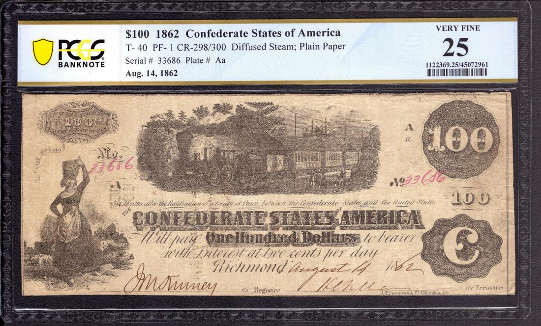 1862 $100 CONFEDERATE STATES OF AMERICA NOTE T-40 PF-1 PCGS B VERY FINE VF 25: 1862 $100 CONFEDERATE STATES OF AMERICA NOTE T-40 PF-1 PCGS B VERY FINE VF 25 Circulated/Uncirculated: Circulated Denomination: $100 Type: Confederate Currency Certification Number: 45072961 Grade: 25