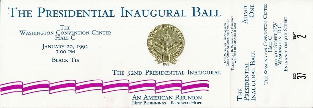 1993 Presidential Inaugural Ball Full Ticket 1/20/1993 Bill Clinton 147371: 1993 Presidential Inaugural Ball Full Ticket 1/20/1993 Bill Clinton 147371 Sport: Entertainment/Other Autographed Sports Mem Original/Reproduction: Original Pre-Owned PLEASE NOTE: Framed Large or heav