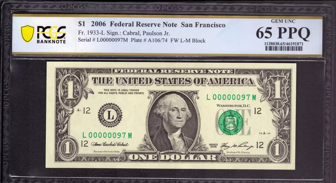 2006 $1 FEDERAL RESERVE NOTE SAN FRANCISCO FR.1933-L LOW SERIAL #97 PCGS 65 PPQ: 2006 $1 FEDERAL RESERVE NOTE SAN FRANCISCO FR.1933-L LOW SERIAL #97 PCGS 65 PPQ Certification: PCGS Grade Designation: EPQ/PPQ Grade: 65 PPQ Series Year: 2006 Year: 2006 Circulated/Uncirculated: Circu