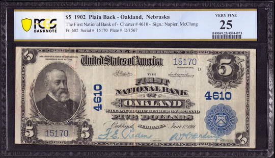 1902 PB $5 FIRST NATIONAL BANKNOTE CURRENCY OAKLAND NEBRASKA PCGS B VERY FINE 25: 1902 PB $5 FIRST NATIONAL BANKNOTE CURRENCY OAKLAND NEBRASKA PCGS B VERY FINE 25 Denomination: $5 Circulated/Uncirculated: Circulated Type: Banknotes Year: 1902 Certification Number: 45944873 Grade: 2