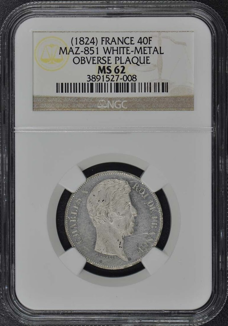 1824 ESSAI FRANCE 40F Maz-851 NGC MS62 White Metal Obv. Plaque: 1824 ESSAI FRANCE 40F Maz-851 NGC MS62 White Metal Obv. Plaque Circulated/Uncirculated: Uncirculated Year: 1824 Certification: NGC Certification Number: 3891527008 Grade: MS62 Pre-Owned The MYNT Guara