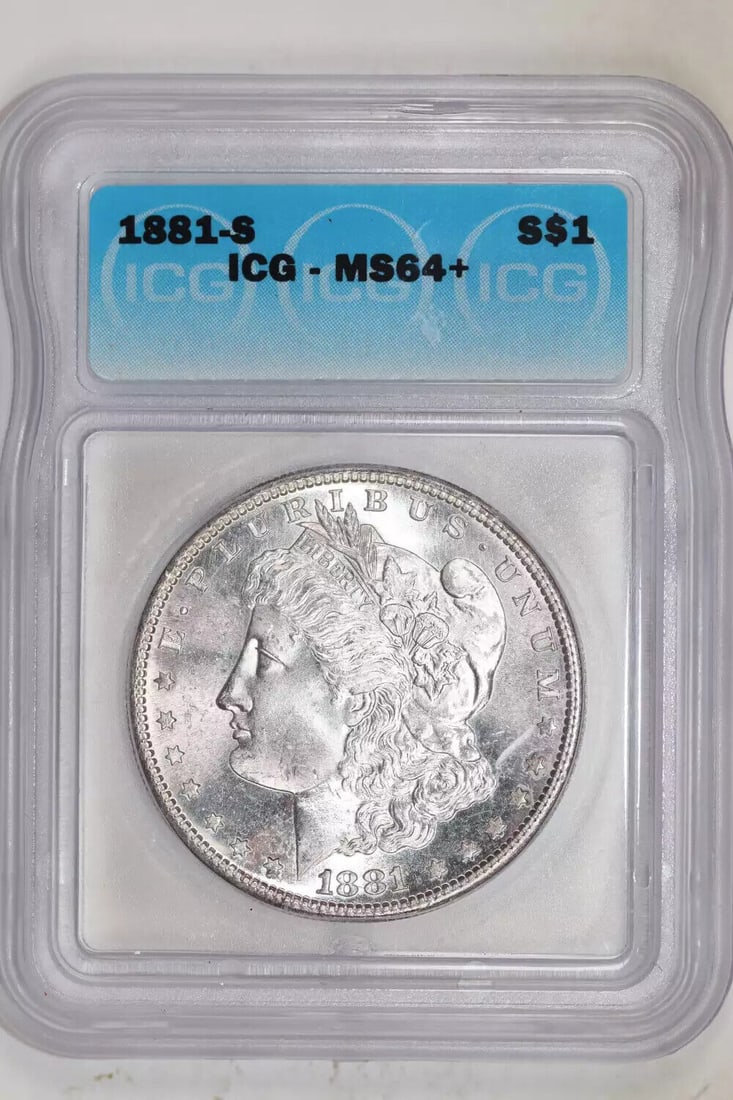 1881-S MORGAN DOLLAR ICG MS64+: 1881-S MORGAN DOLLAR ICG MS64+ Certification: ICG Composition: Silver Grade: MS 64+ Year: 1881 Circulated/Uncirculated: Uncirculated Mint Location: San Francisco Km Number: Unknown Certification Numbe
