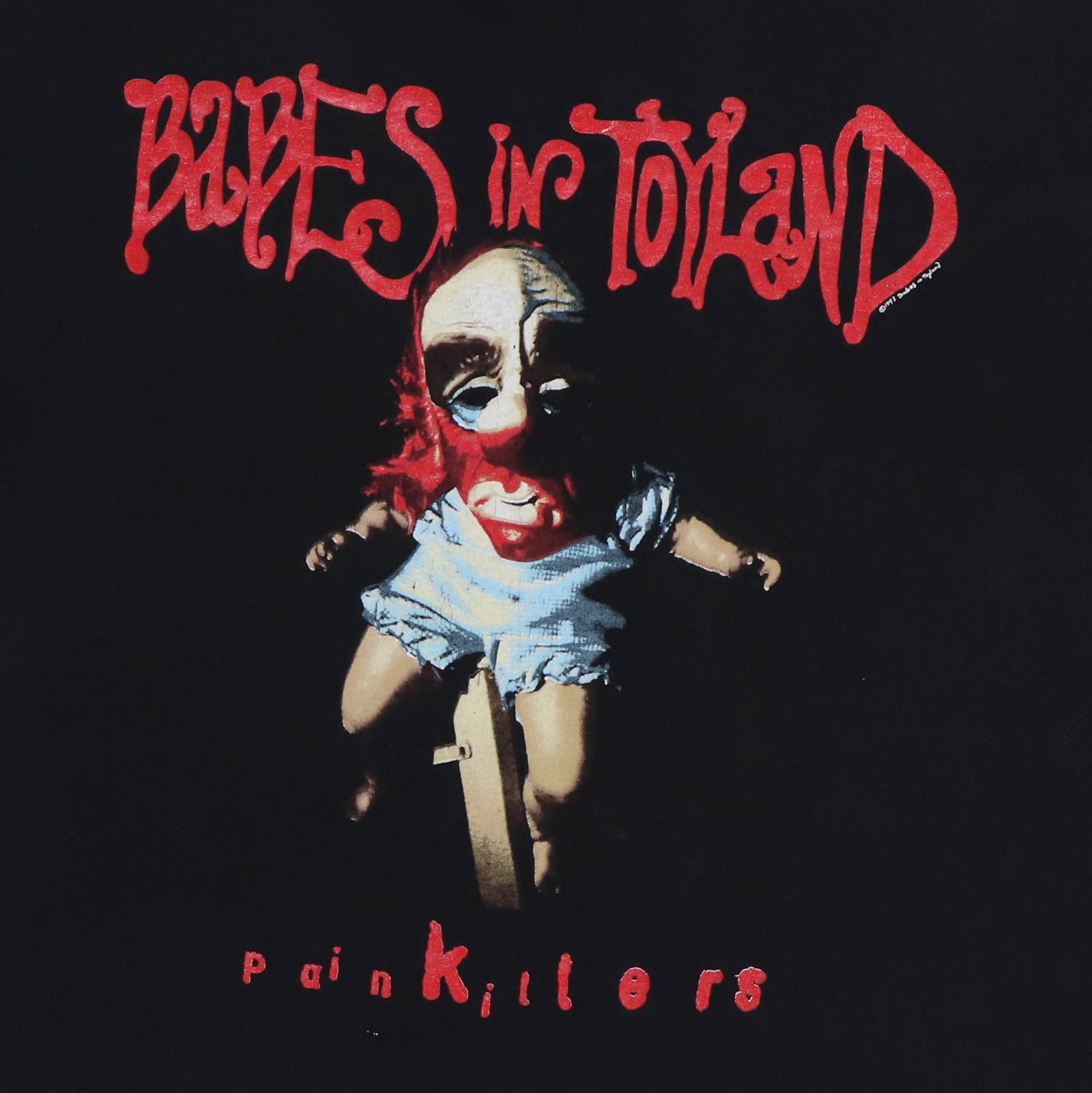 1993 Babes In Toyland Painkillers Tour Shirt: 1993 Babes In Toyland Painkillers Tour Shirt Original 1993 Babes In Toyland Painkillers Tour Shirt. This is a true vintage shirt, not a modern reproduction. Sizes vary so please use measurements for b