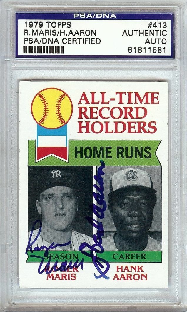 Roger Maris Hank Aaron 1979 Topps Dual Signed Autograph PSA/DNA Slabbed: Roger Maris Hank Aaron 1979 Topps Dual Signed Autograph PSA/DNA Slabbed Sport: Baseball Manufacturer: Topps League: MLB Team: New York Yankees Card Number: 413 Year Manufactured: 1979 Graded: No Playe