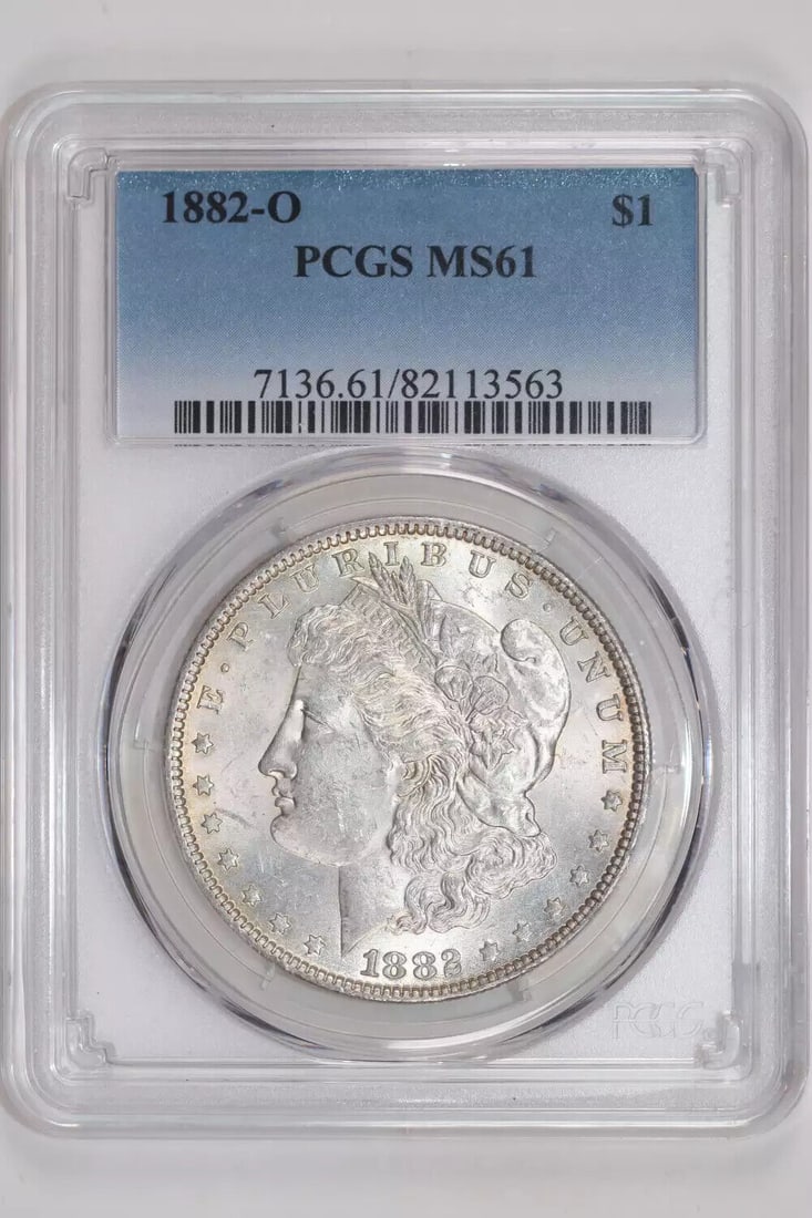 1882-O MORGAN DOLLAR PCGS MS61: 1882-O MORGAN DOLLAR PCGS MS61 Certification: PCGS Composition: Silver Grade: MS 61 Year: 1882 Circulated/Uncirculated: Uncirculated Mint Location: New Orleans Km Number: Unknown Certification Number:
