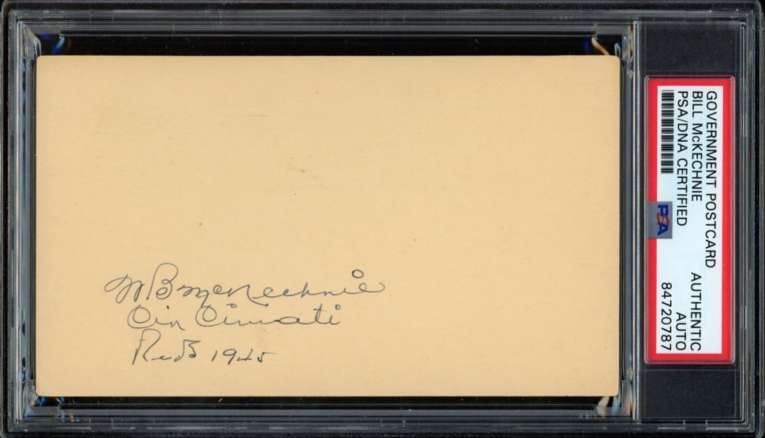 Bill McKechnie Autographed 1945 Cincinnati Reds Postcard PSA/DNA: Bill McKechnie Autographed 1945 Cincinnati Reds Postcard PSA/DNA This is an original autographed and inscribed 1945 GPC government postcard featuring Bill McKechnie, a notable figure in baseball histo