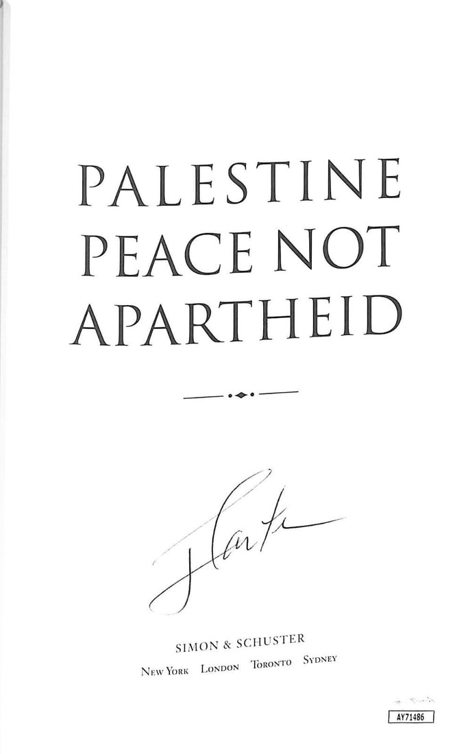 Jimmy Carter Signed Palestine Peace Not Apartheid Book JSA Authentication: Jimmy Carter Signed Palestine Peace Not Apartheid Book JSA Authentication This is a hardcover book titled "Palestine Peace Not Apartheid" authored by Jimmy Carter. The book is signed by the former Pre